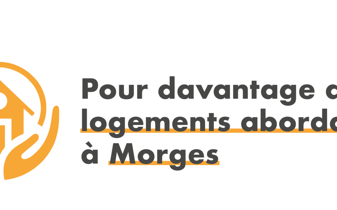 Lancement de l’initiative “Pour davantage de logements abordables à Morges!”